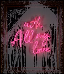 With All My Love by Mr. Brainwash - Neon and Acrylic on Framed Mirror sized 25x30 inches. Available from Whitewall Galleries